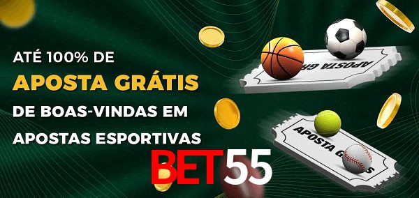 BET55 Ate 100% de Aposta Gratis